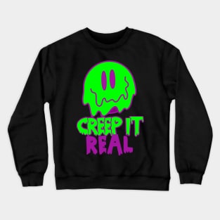 Creep it real Halloween Crewneck Sweatshirt